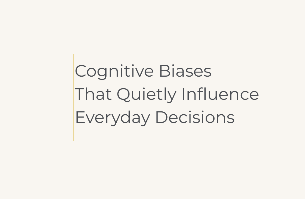 Cognitive Biases