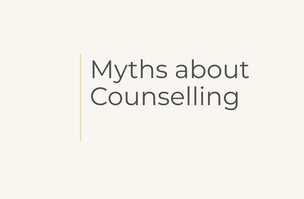 Myths about Counselling
